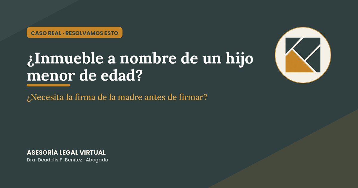 Inmueble a nombre de un hijo menor: ¿necesito autorizar?